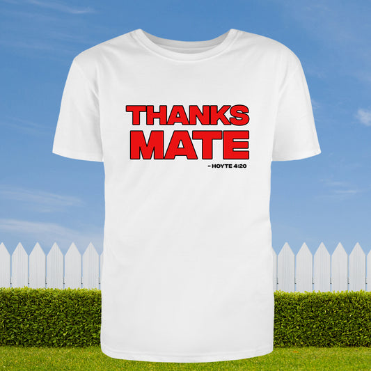 Thanks Mate Tee